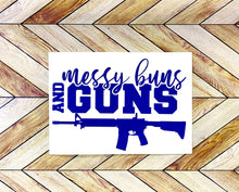 Load image into Gallery viewer, Messy Buns And Guns Decal