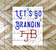 Load image into Gallery viewer, Let’s Go Brandin FJB Decal