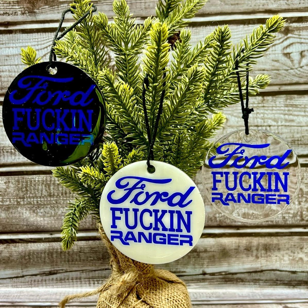 Ford Fuckin Ranger Christmas Ornament