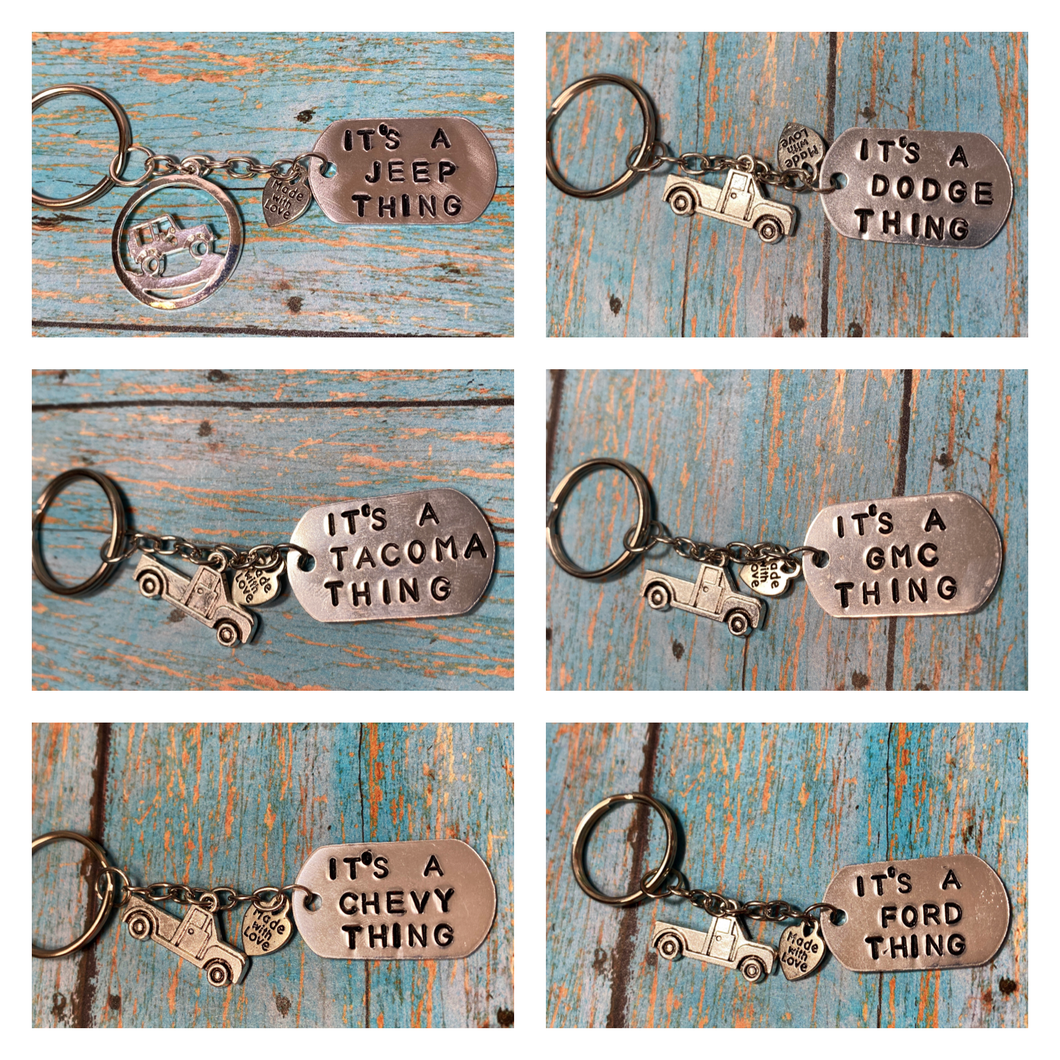 It’s a Jeep,Dodge,Tacoma,GMC,Chevy,Ford Thing Metal Stamped Keychain