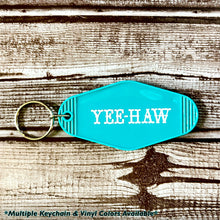 Load image into Gallery viewer, Yee-Haw Western Vintage Motel Keychain | Western Keychain | Howdy | Howdy Keychain| Motel Keychain | Vintage Keychain
