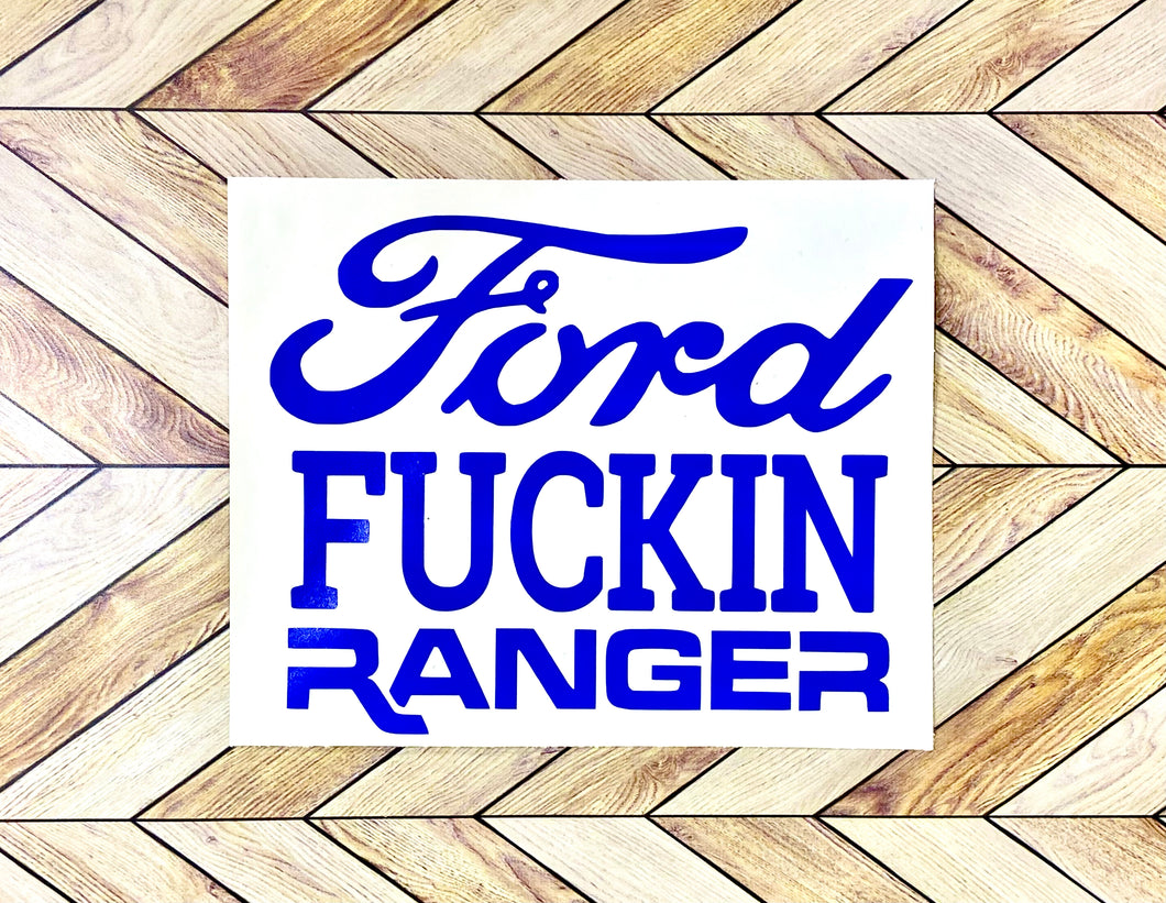 Ford Fuckin Ranger Decal